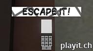 Escape It!